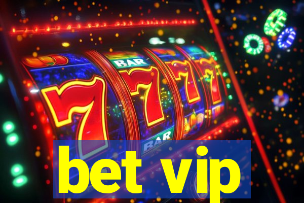 bet vip